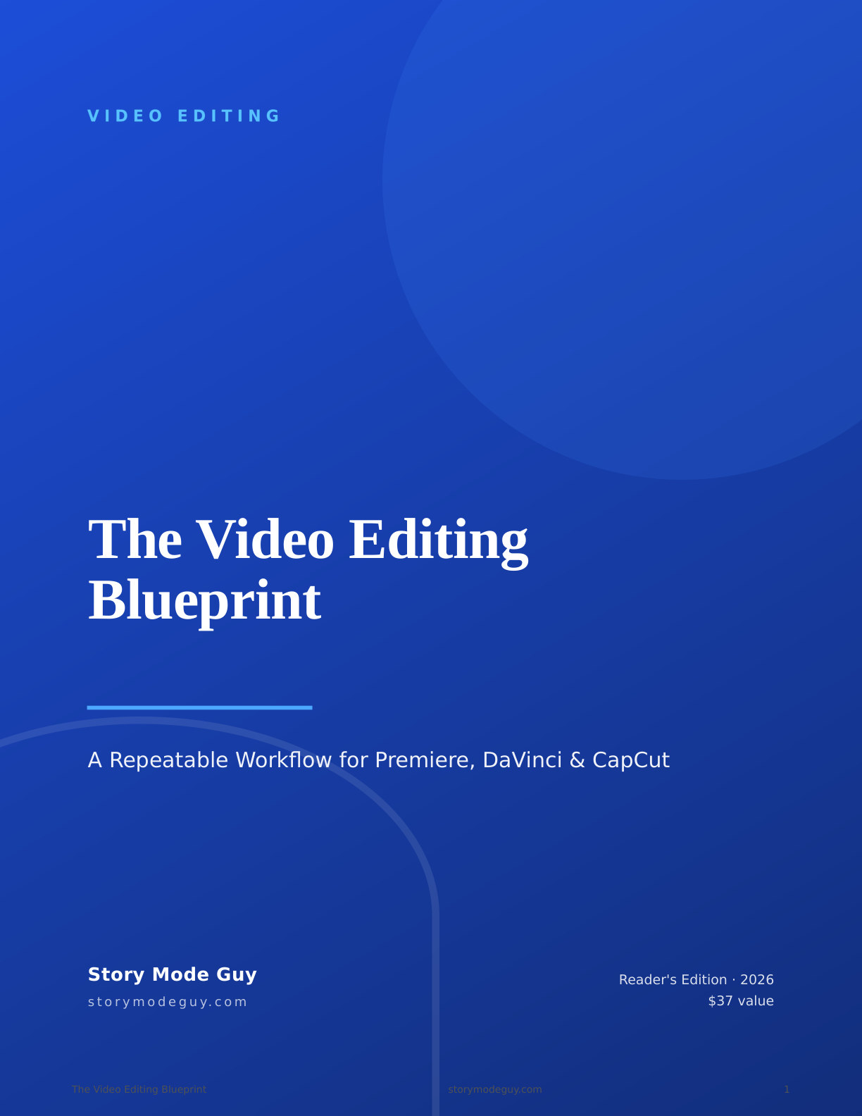 The Video Editing Blueprint