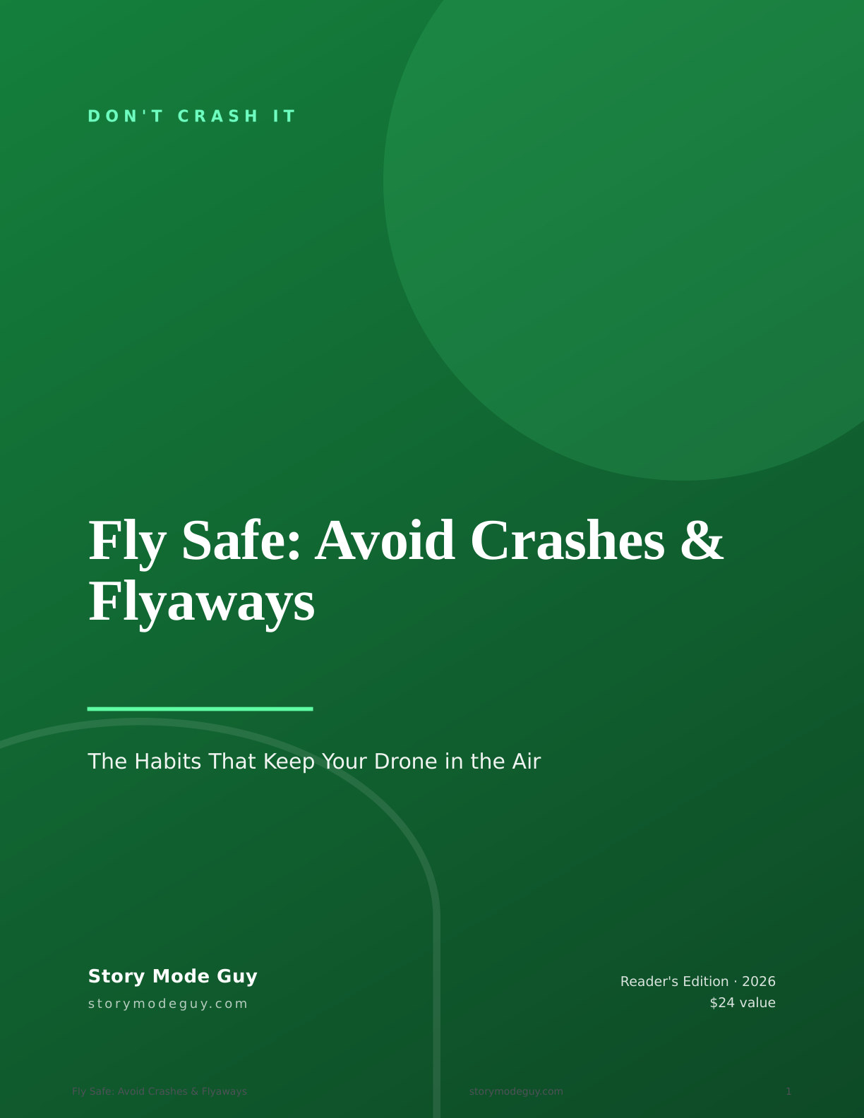 Fly Safe: Avoid Crashes & Flyaways